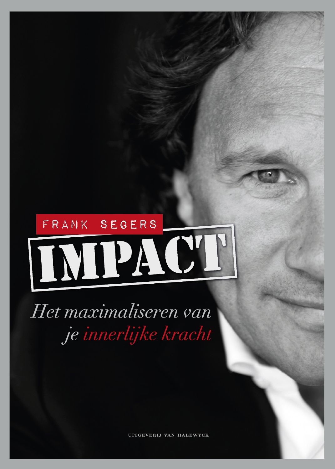 Boekomslag van Impact, eerste editie uit 2010, met portret van Frank Segers
